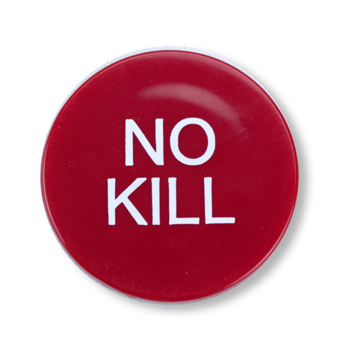 2" Kill/No Kill Button