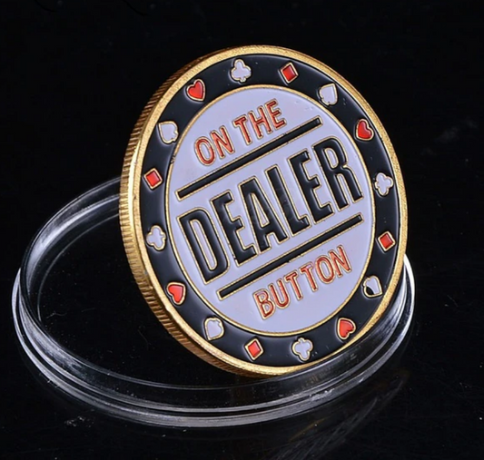 On the Dealer Button Medallion